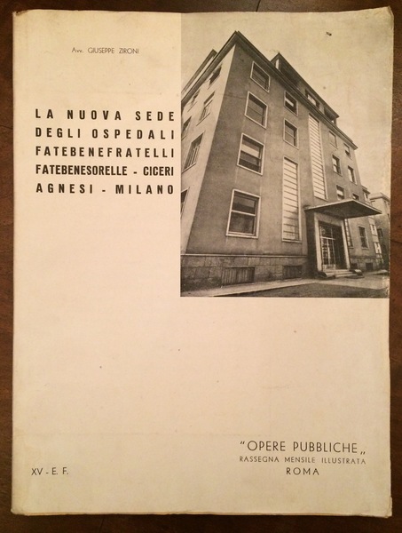 La nuova sede degli Ospedali Fatebenefratelli Fatebenesorelle - Ciceri Agnesi …