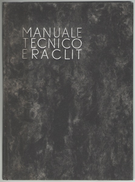 ERACLIT MANUALE TECNICO. EDITO A CURA DELLA ERACLIT-VENIER S.A. Portomarghera.