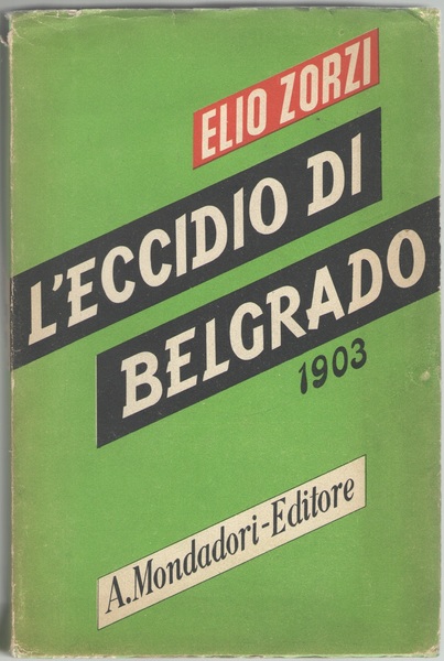 L’Eccidio di Belgrado (1903).