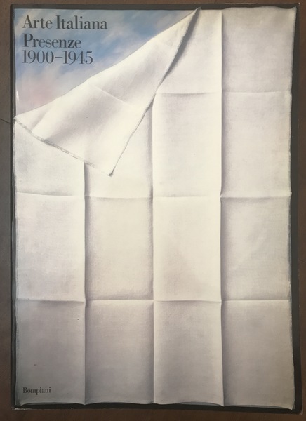 Arte Italiana Presenze 1900-1945.