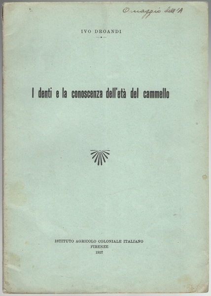 I denti e la conoscenza del cammello. Estratto de L’Agricoltura …