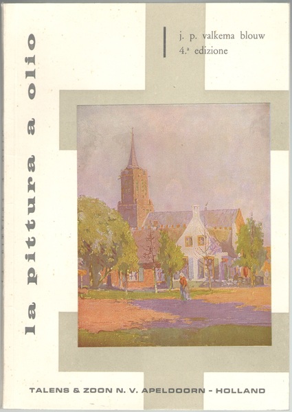 La pittura a olio. 4a edizione.