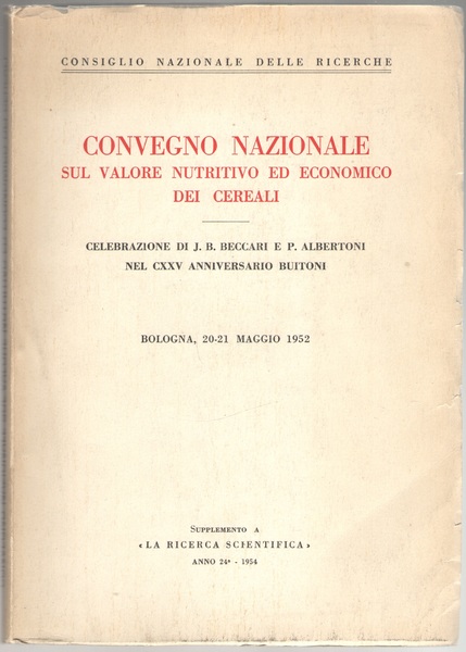 Consiglio Nazionale delle Ricerche. CONVEGNO NAZIONALE SUL VALORE NUTRITIVO ED …