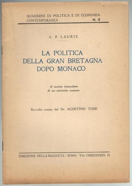 La politica della Gran Bretagna dopo Monaco. Il monito inascoltato …
