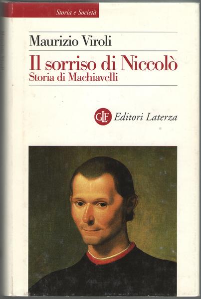 Il sorriso di Niccolò. Storia di Machiavelli.
