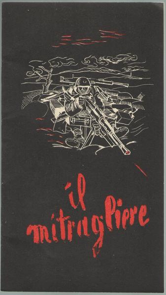 Il mitragliere. Disegni di F. Bianconi.