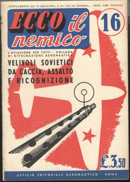 Ecco il nemico #16: velivoli sovietici da caccia, assalto e …