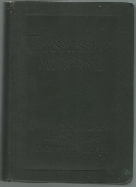 TRASMISSIONI MODERNE. Elenco degli organi di trasmissione delle Officine Meccaniche …