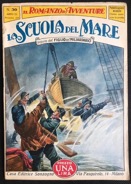 Il Romanzo d'Avventure N.30 Anno III Novembre 1936. La Scuola …