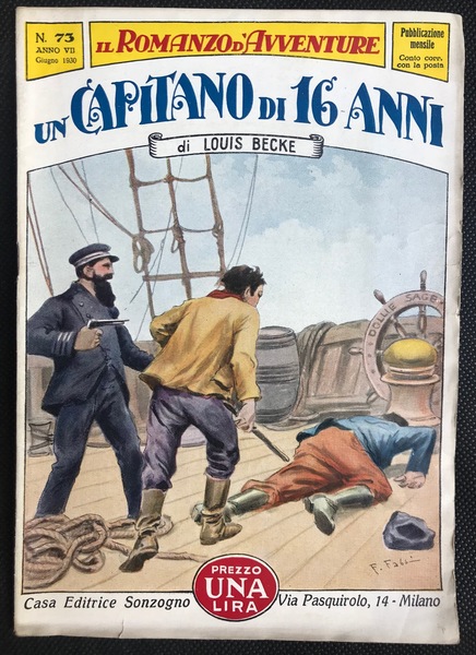 Il Romanzo d'Avventure N.73 Anno VII Giugno 1930. Un Capitano …