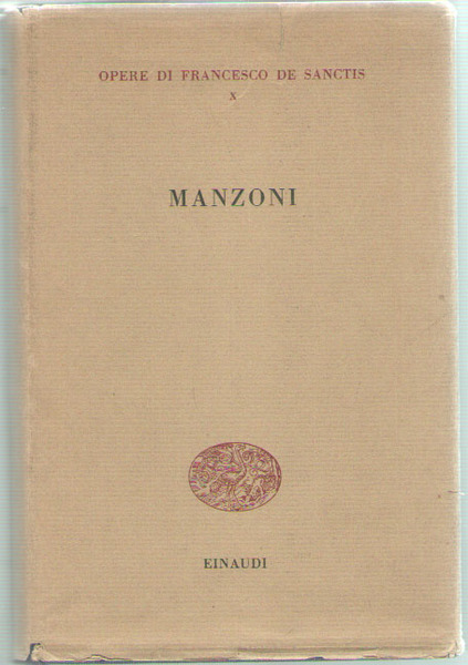 Opere di Francesco de Sanctis Vol. X: Manzoni.