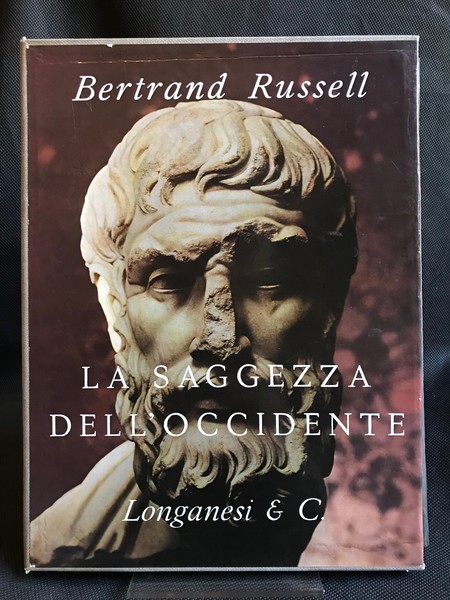 La saggezza dell'Occidente. Panorama storico della filosofia occidentale nei suoi …