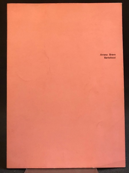 ARRANZ BRAVO BARTOLOZZI. Pintura Escultura Dibujo. Galeria Vandrés del 22 …