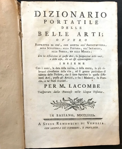DIZIONARIO PORTATILE DELLE BELLE ARTI; ovvero Ristretto di ciò, che …