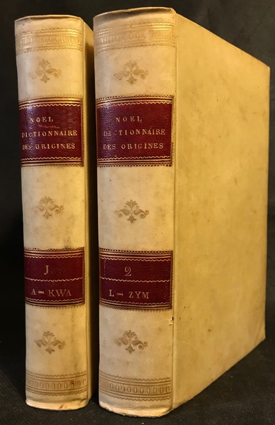 NOUVEAU DICTIONNAIRE DES ORIGINES, INVENTIONS ET DÉCOUVERTES, DANS LES ARTES, …