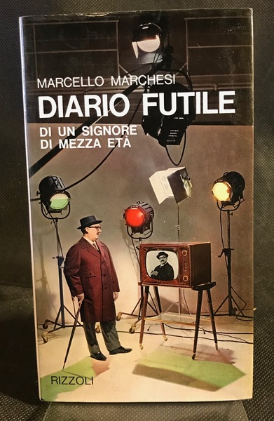 Diario futile di un signore di mezza età.