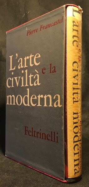 L'arte e la civiltà moderna.