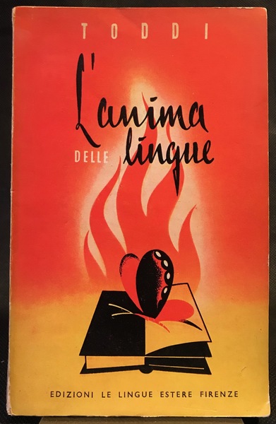 L'anima delle lingue ovvero La tecnica per pensare in un …