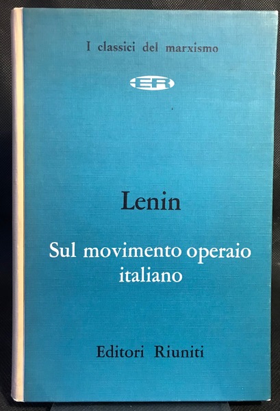 Sul movimento operaio italiano.