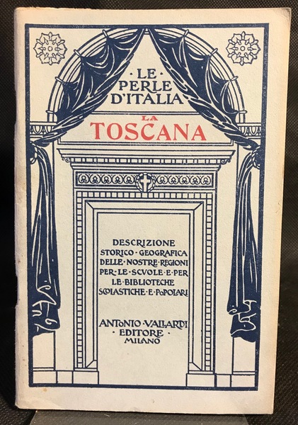 Le Perle d'Italia. Descrizione Storico-Geografica delle nostre Regioni per le …
