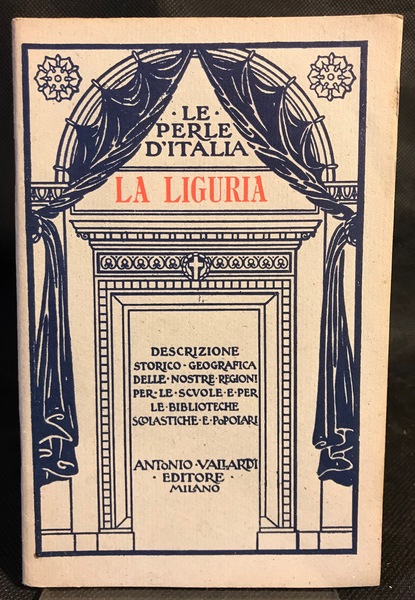Le Perle d'Italia. Descrizione Storico-Geografica delle nostre Regioni per le …