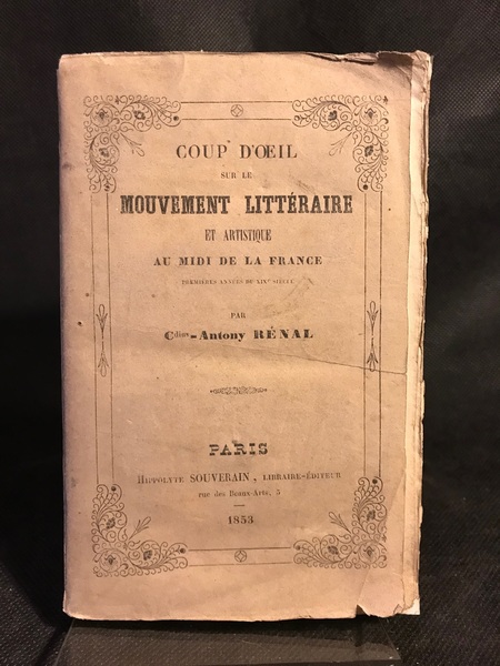 COUP D'OEIL SUR LE MOUVEMENT LITTÉRAIRE ET ARTISTIQUE AU MIDI …