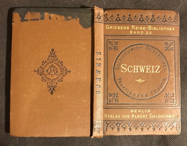 Griebens Reise-Bibliothek. Band 23. DIE SCHWEIZ. Praktishes Handbuch für Reisende. …