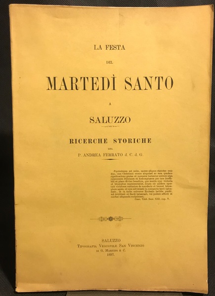 La Festa del Martedì Santo a Saluzzo. Ricerche Storiche.