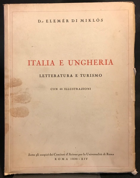 Italia e Ungheria. Letteratura e turismo.