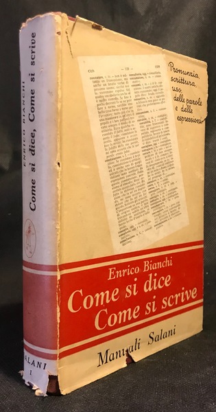 Come si dice Come si scrive. Pronunzia, scrittura, uso delle …