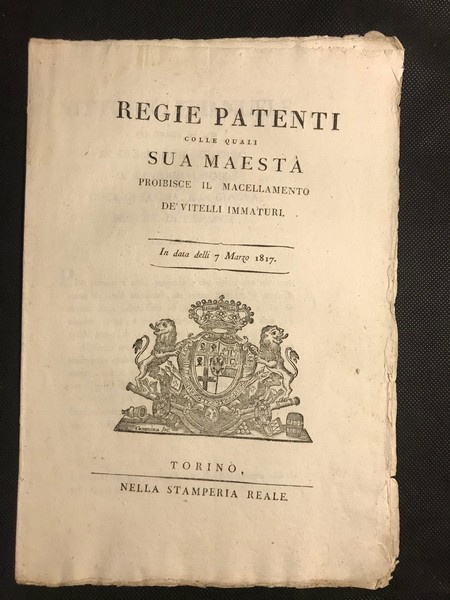 [macellazione] REGIE PATENTI COLLE QUALI SUA MAESTÀ PROIBISCE IL MACELLAMENTO …