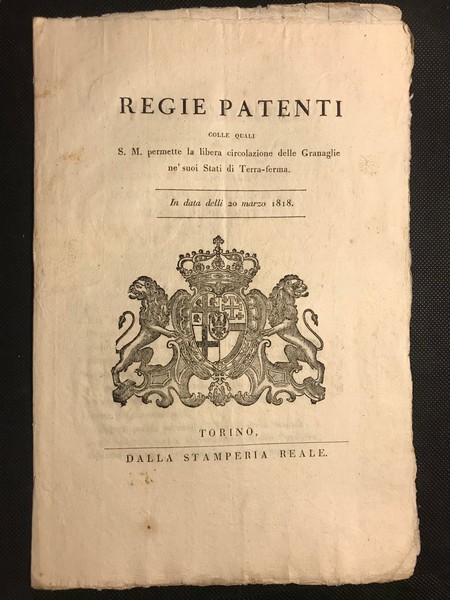 [grano] REGIE PATENTI COLLE QUALI S.M. Permette la libera circolazione …