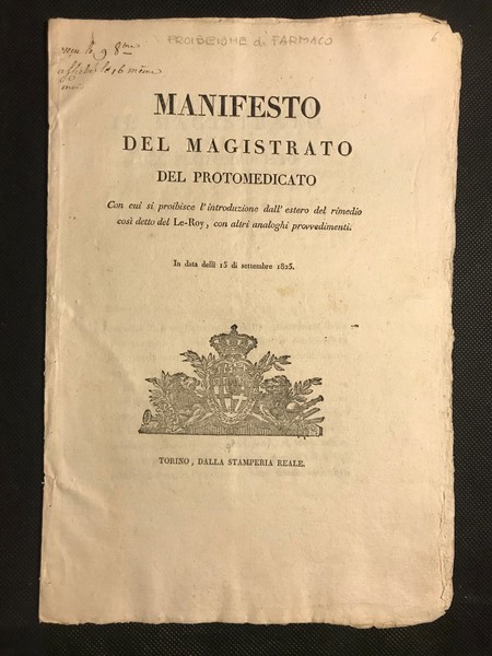 [ciarlatani, farmacia] MANIFESTO DEL PROTOMEDICATO Con cui si proibisce l'introduzione …