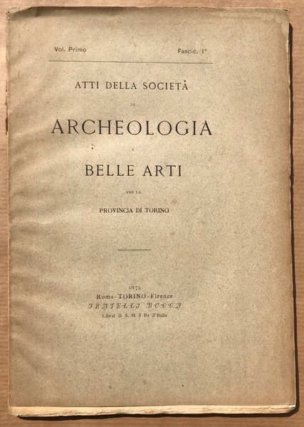 ATTI DELLA SOCIETÀ DI ARCHEOLOGIA E BELLE ARTI PER LA …