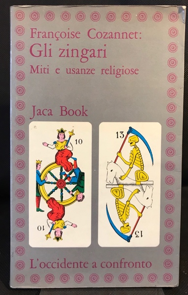 Gli zingari. Miti e usanze religiose.