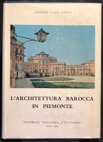 L'ARCHITETTURA BAROCCA IN PIEMONTE. La Provincia di Torino.