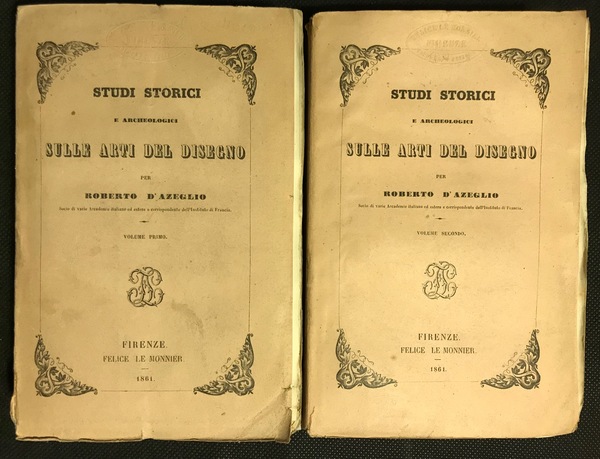 STUDI STORICI E ARCHEOLOGICI SULLE ARTI DEL DISEGNO. Volume primo …