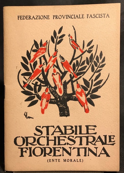 FEDERAZIONE PROVINCIALE FASCISTA – STABILE ORCHESTRALE FIORENTINA – ANNO III.