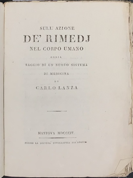 SULL'AZIONE DE' RIMEDJ NEL CORPO UMANO OSSIA SAGGIO DI UN …