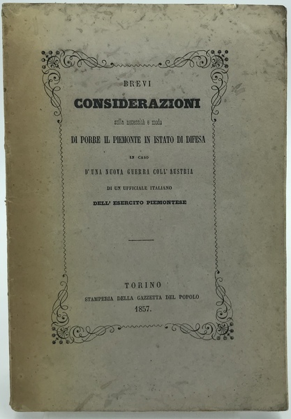 Brevi considerazioni sulla necessità e modo di porre il Piemonte …