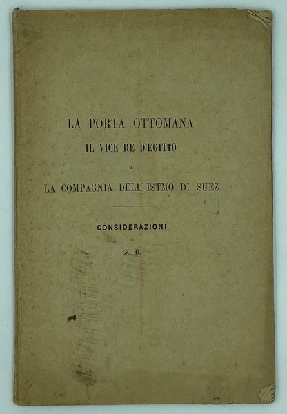 LA PORTA OTTOMANA IL VICE RE D'EGITTO E LA COMPAGNIA …