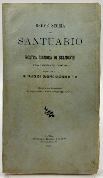 Breve storia del Santuario di Nostra Signora di Belmonte sopra …