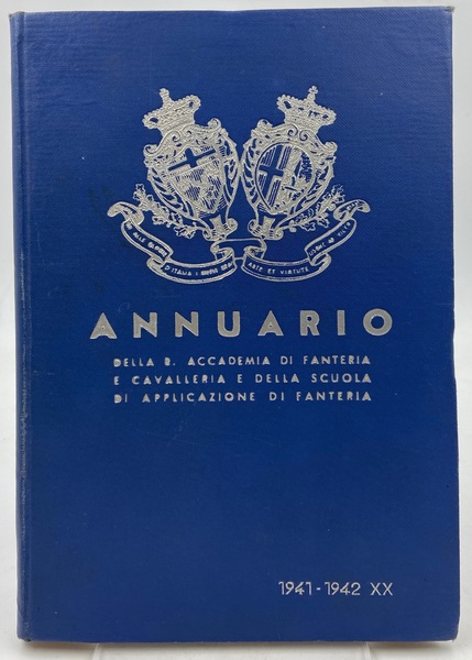 Annuario della Regia Accademia di Fanteria e Cavalleria e della …