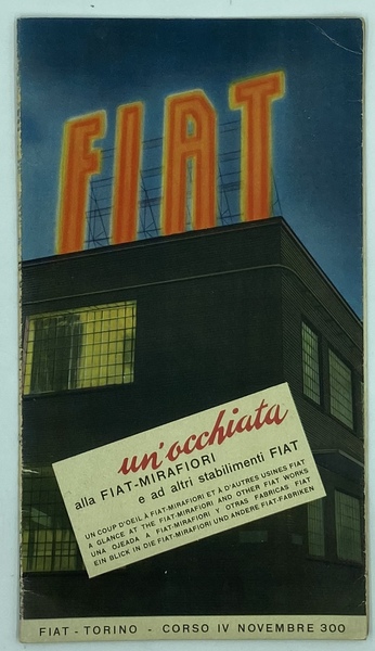 UN'OCCHIATA ALLA FIAT MIRAFIORI E AD ALTRI STABILIMENTI FIAT.