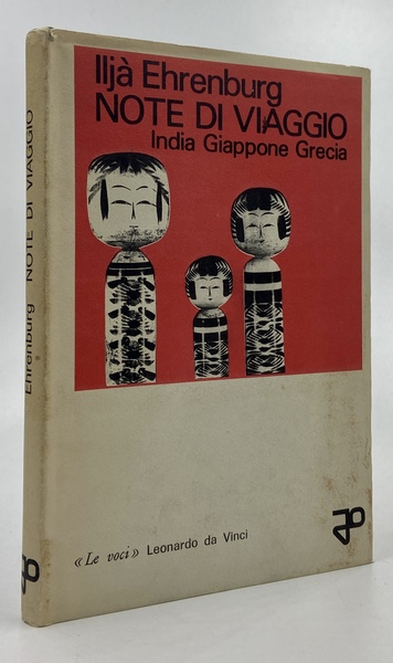 Note di viaggio. India Giappone Grecia.