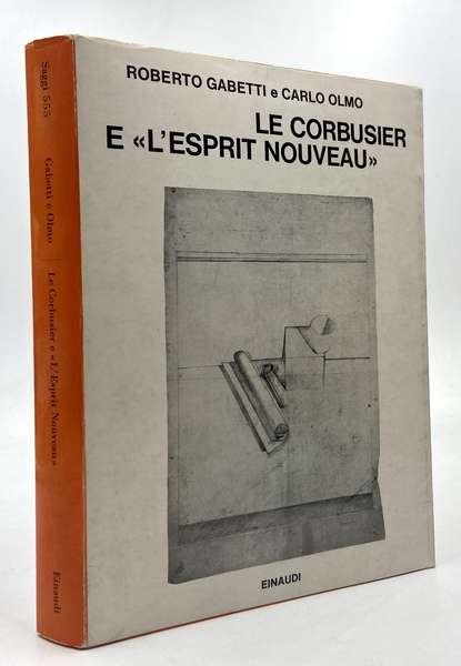 Le Corbusier e «L’Esprit Nouveau».