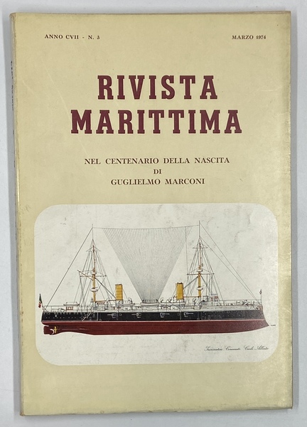 Rivista Marittima Anno CVII n. 3 MARZO 1974 - NEL …