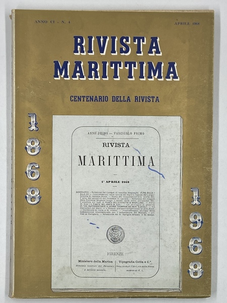 Rivista Marittima Anno CI N.4 - Centenario della Rivista.