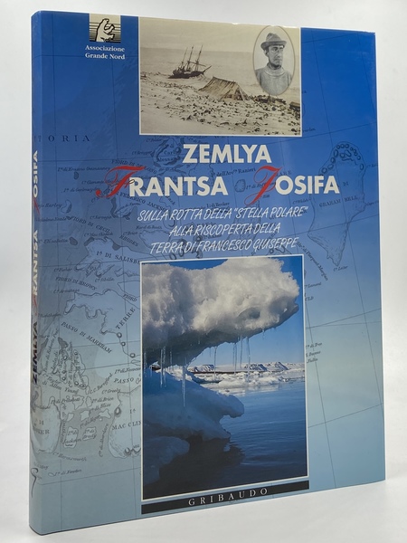 Associazione Grande Nord - ZEMLYA FRANTSA JOSIFA. Sulla rotta della …