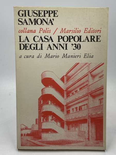 La casa popolare degli anni ’30.